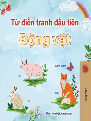cover image of Từ điển tranh đầu tiên Động vật